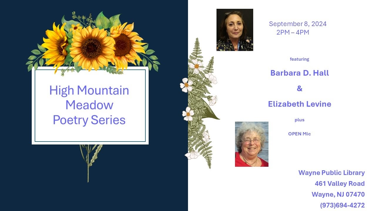 Flyer for the High Mountain Meadow Poetry Series featuring Barbara D. Hall and Elizabeth Levine, September 8, 2024, 2–4 pm, at Wayne Public Library